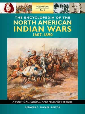 cover image of The Encyclopedia of North American Indian Wars, 1607–1890